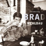 Introducing Brad Mehldau