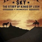 Talihina Sky: The Story Of Kings Of Leon