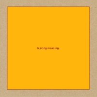 Leaving Meaning