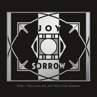 Welcome Joy And Welcome Sorrow