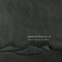 Kid Koala - Music To Draw To: Io (ft. Trixie Whitley)