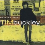 Morning Glory: The Tim Buckley Anthology