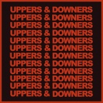 Uppers & Downers                       