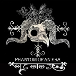 Phantom of an Era