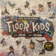 Floor Kids (Original Video Game Soundtrack)