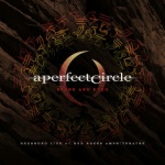 A Perfect Circle Live: Featuring Stone and Echo