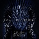 For The Throne (Music Inspired By The HBO Series Game Of Thrones)