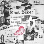 Chet Baker Sings and Plays