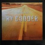 Music by Ry Cooder