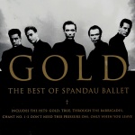  Gold - The Best Of Spandau Ballet