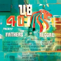 UB40 Present The Fathers Of Reggae