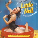 The Musical World Of Little Nell (Aquatic Teenage Sex & Squalor)