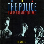  Every Breath You Take The Singles