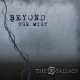 Beyond the Mist