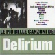 Le Piú Belle Canzoni Dei Delirium